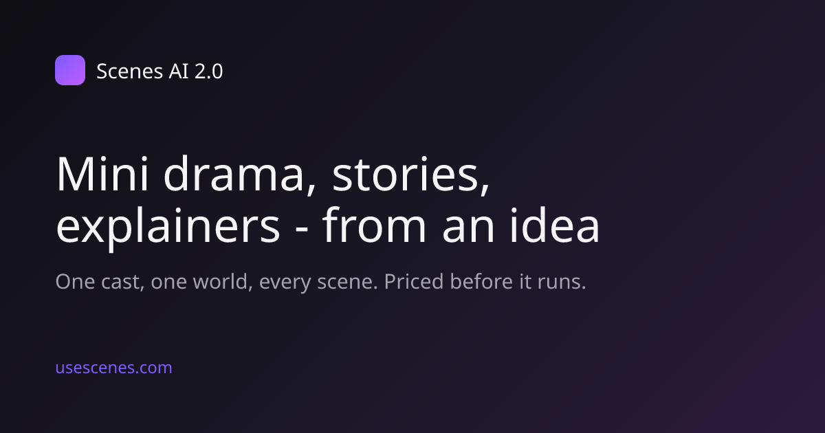 Screenshot of Scenes AI, An AI director that writes, casts, shoots and cuts serialized short video